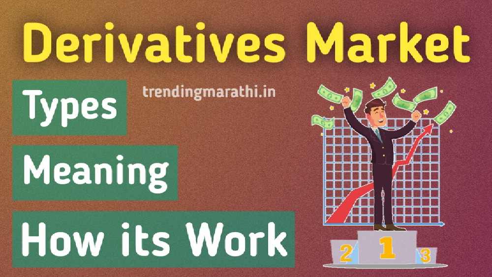 Derivatives Market Meaning In Marathi